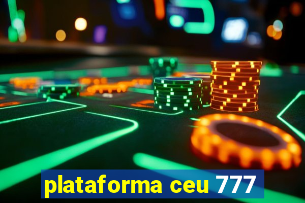 plataforma ceu 777